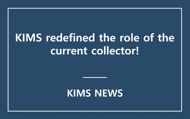 KIMS developed a current collector for energy storage devices with high-efficiency and long cycling life